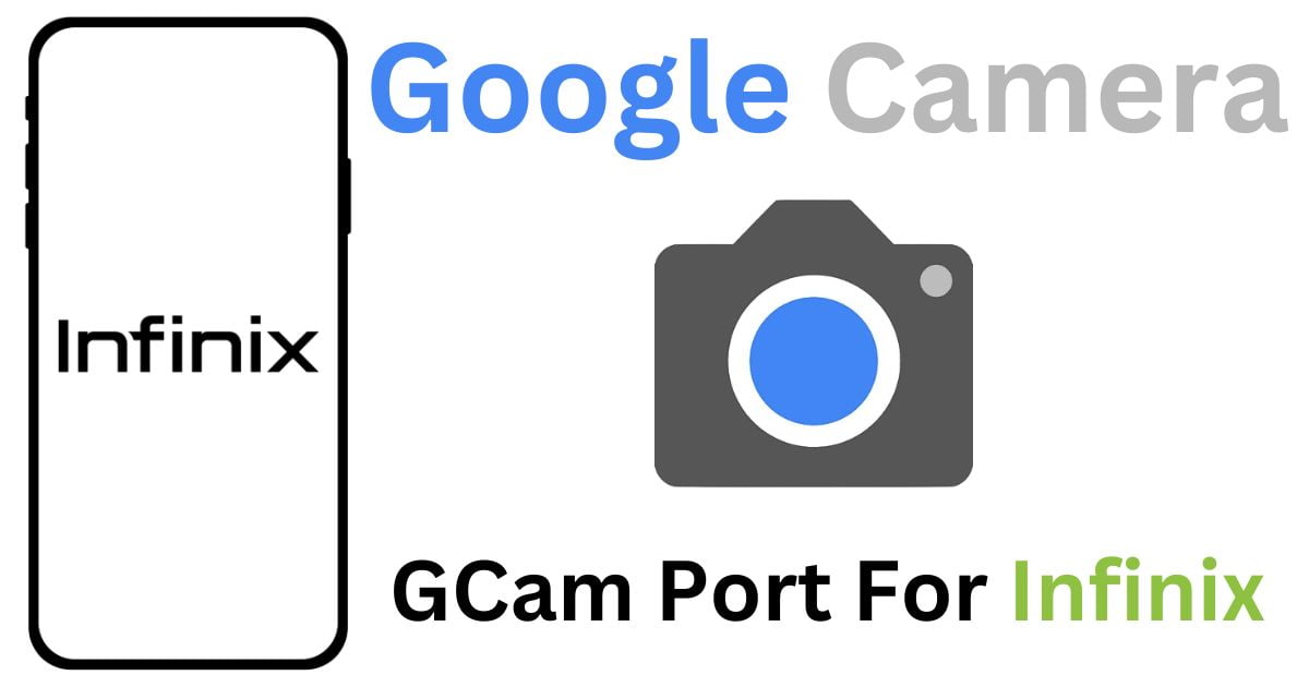 GCam Port For Infinix