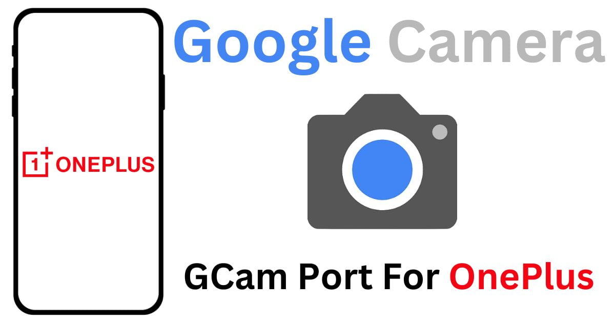 GCam Port For OnePlus