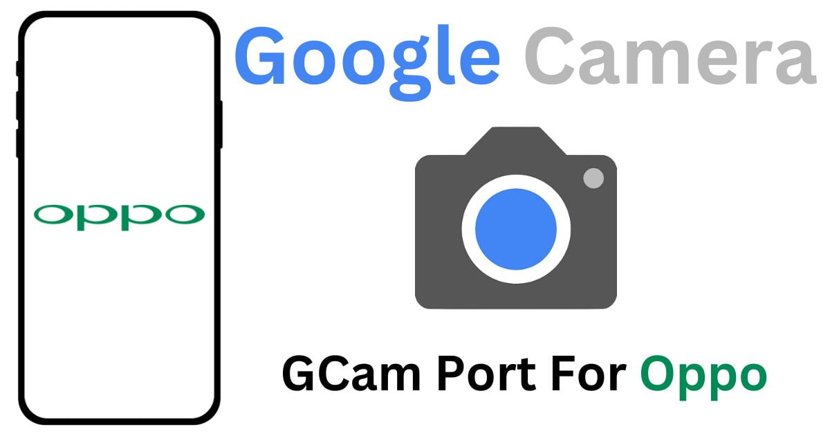 GCam Port For Oppo