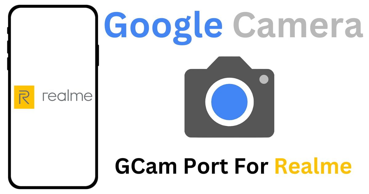 GCam Port For Realme