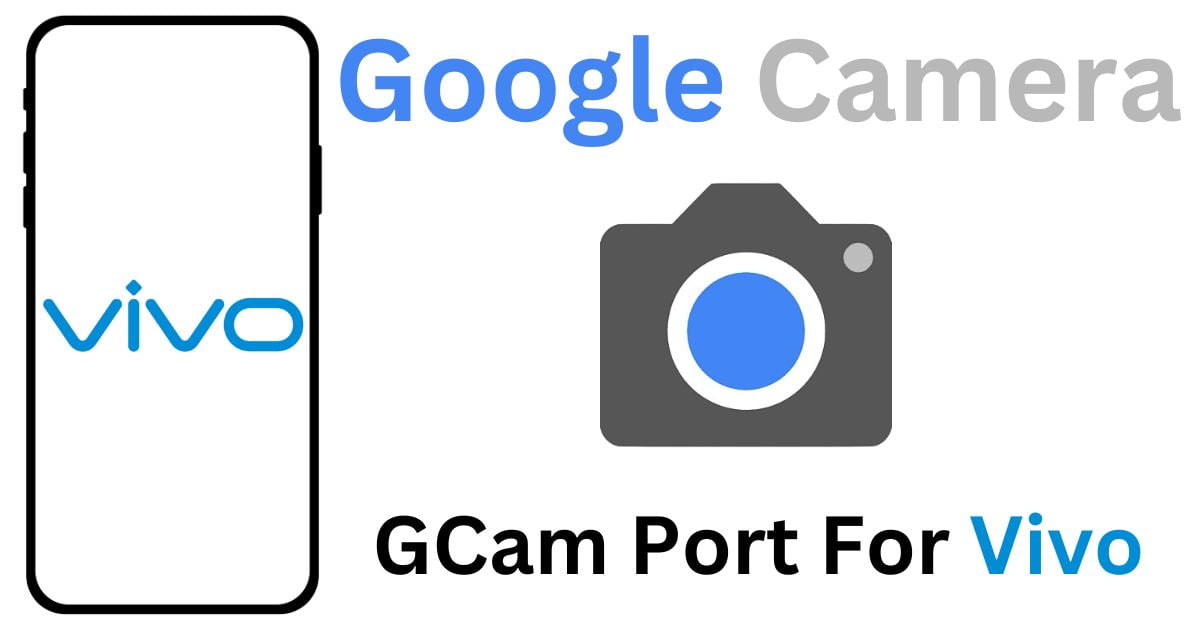 GCam Port For Vivo