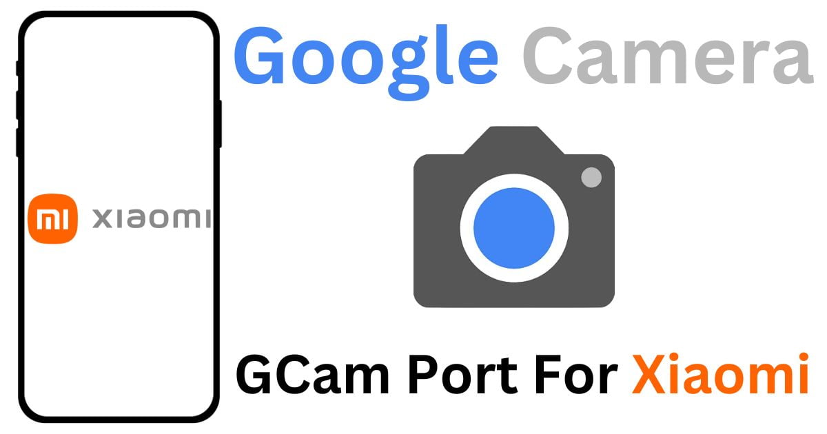 GCam Port For Xiaomi