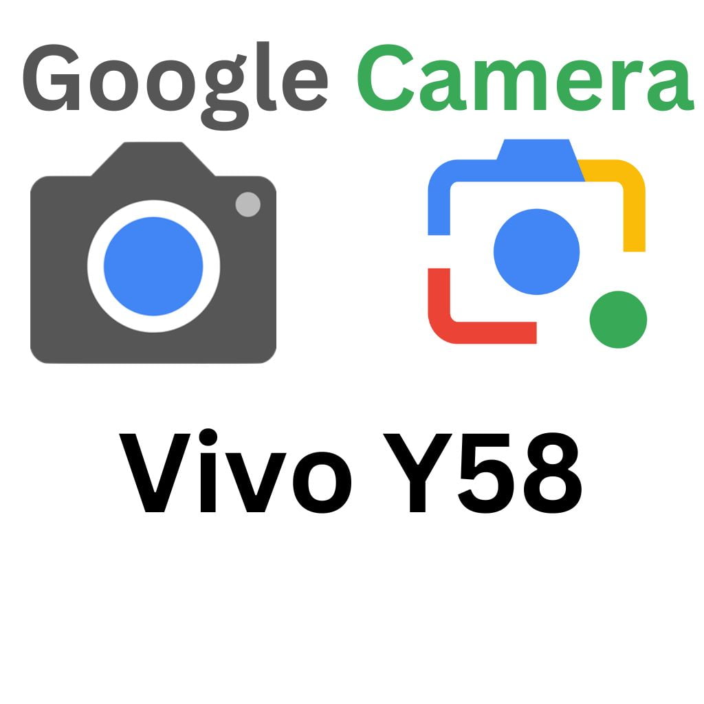 GCam Port For Vivo Y58