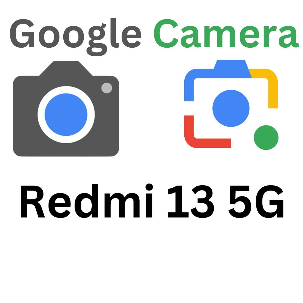 Download GCam Port For Redmi 13 5G