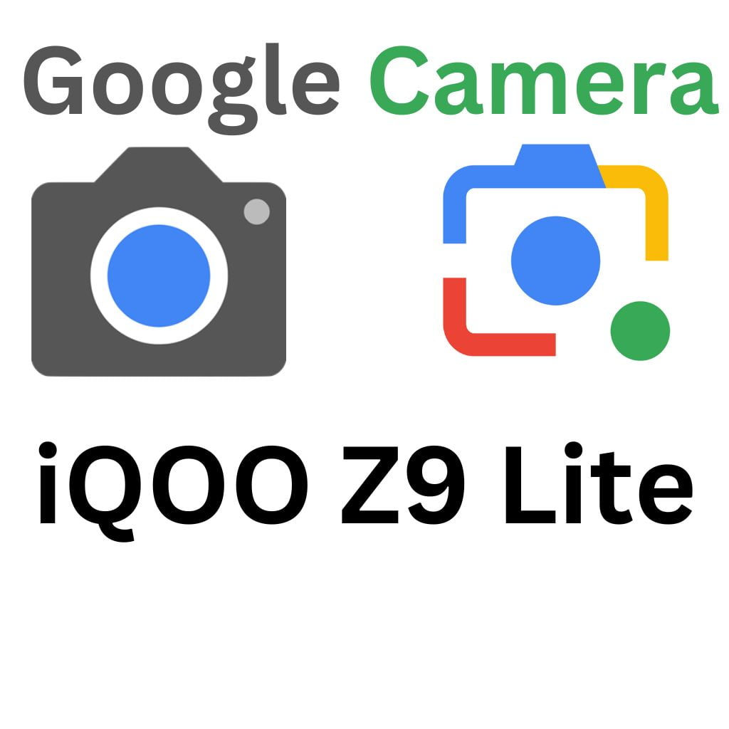 GCam Port For iQOO Z9 Lite