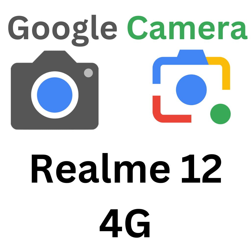 Download GCam Port For Realme 12 4G