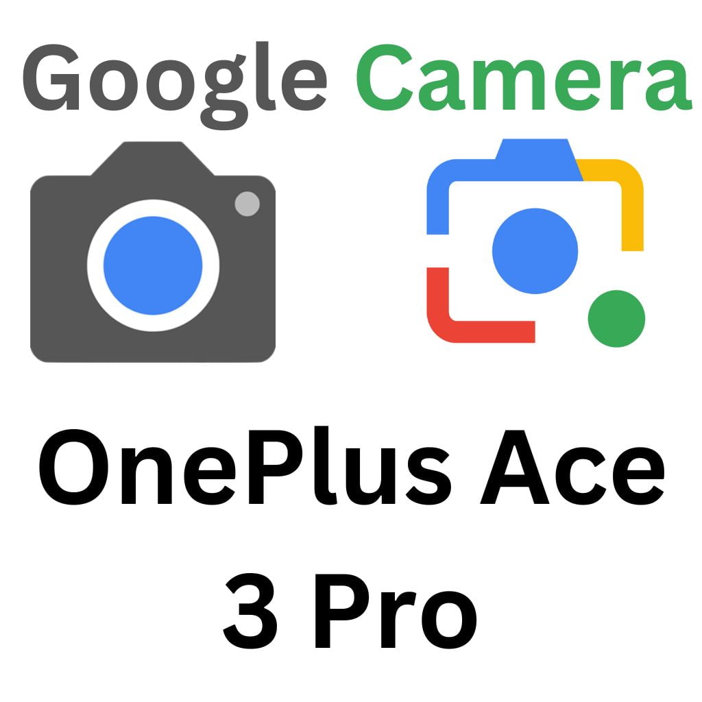 Download GCam Port For OnePlus Ace 3 Pro