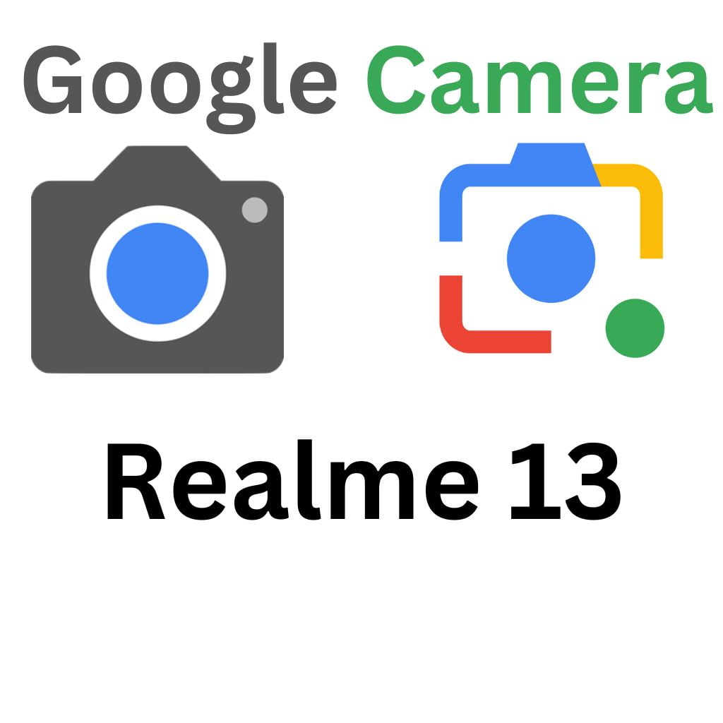 GCam Port For Realme 13