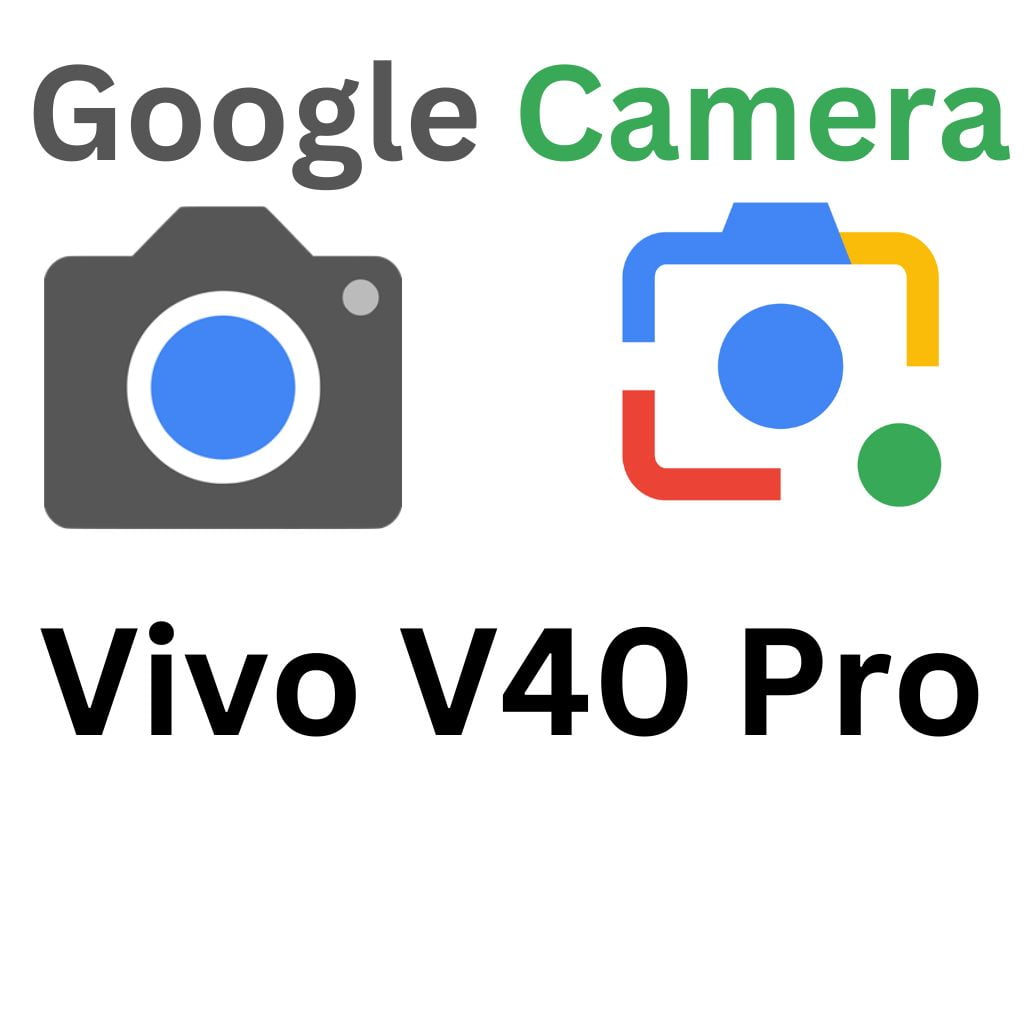 GCam Port For Vivo V40 Pro