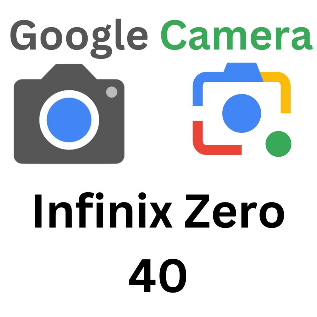 GCam Port For Infinix Zero 40