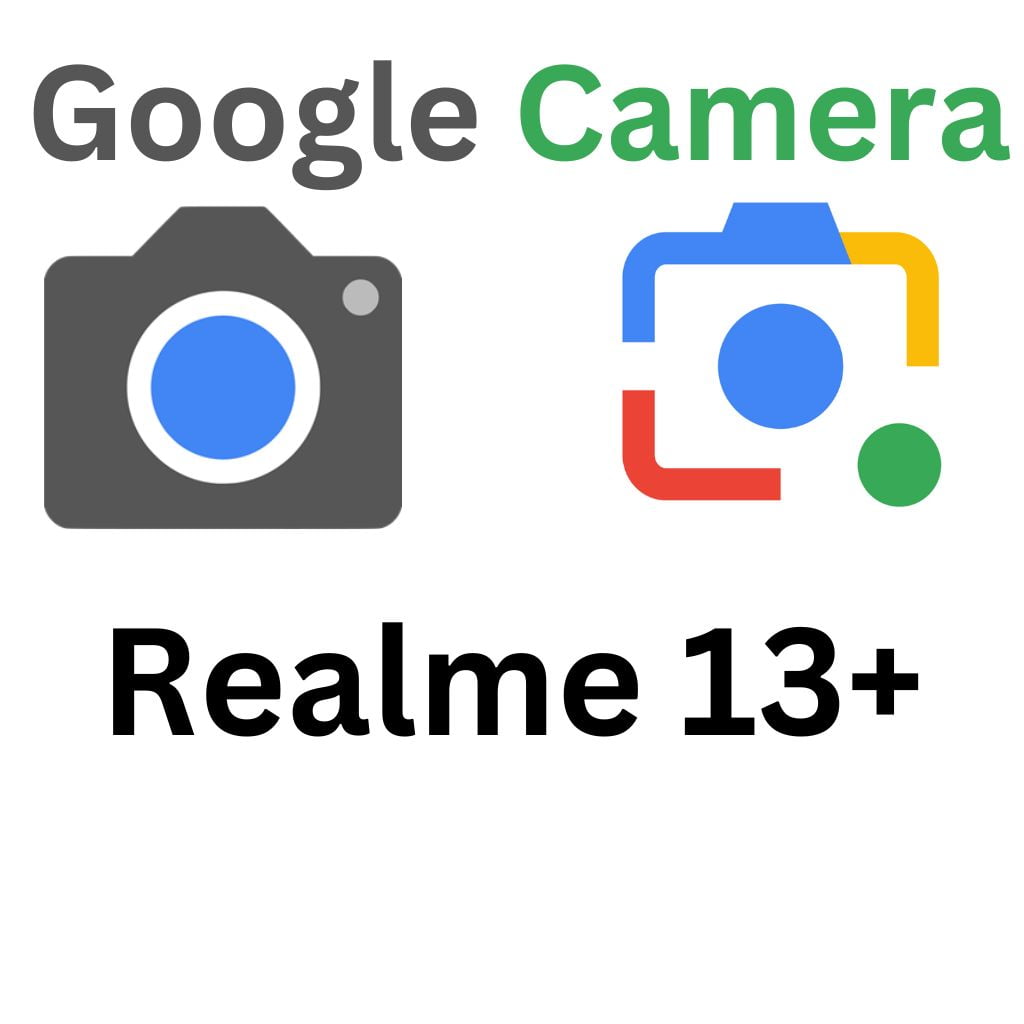 GCam Port For Realme 13+