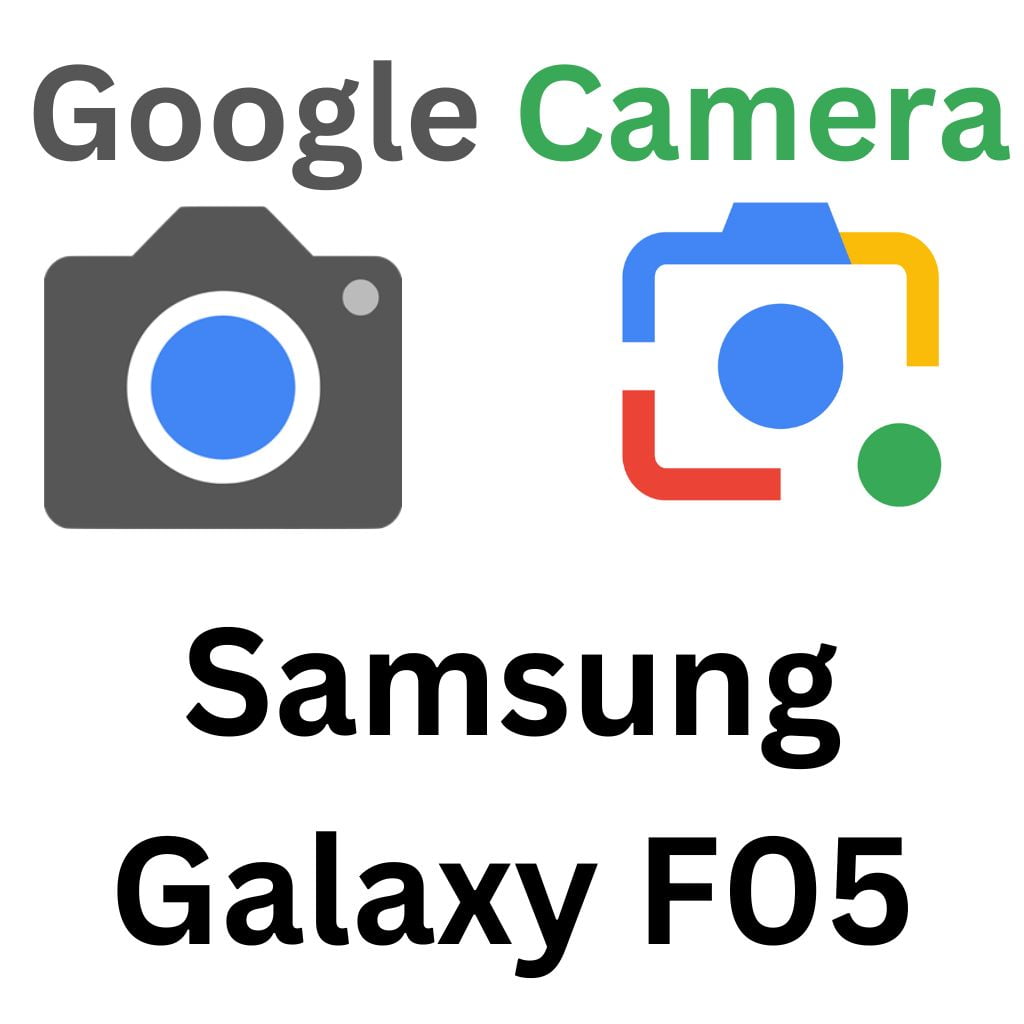 GCam Port For Samsung Galaxy F05