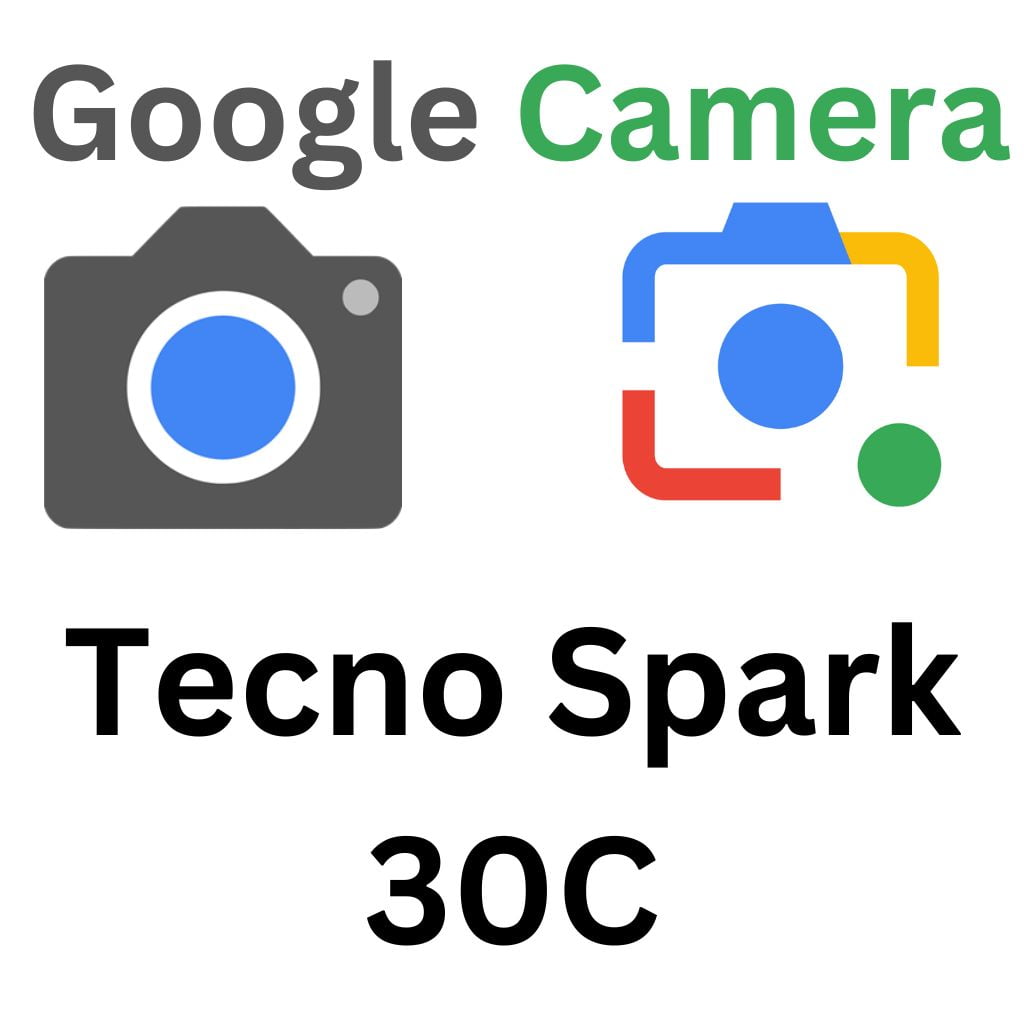 GCam Port For Tecno Spark 30C