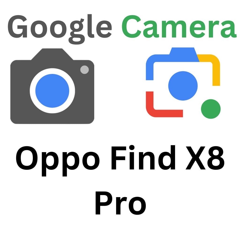 GCam Port For Oppo Find X8 Pro