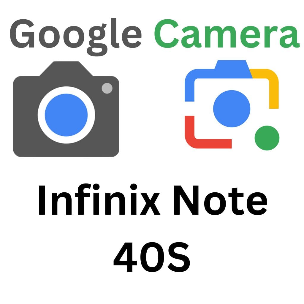 GCam Port For Infinix Note 40S