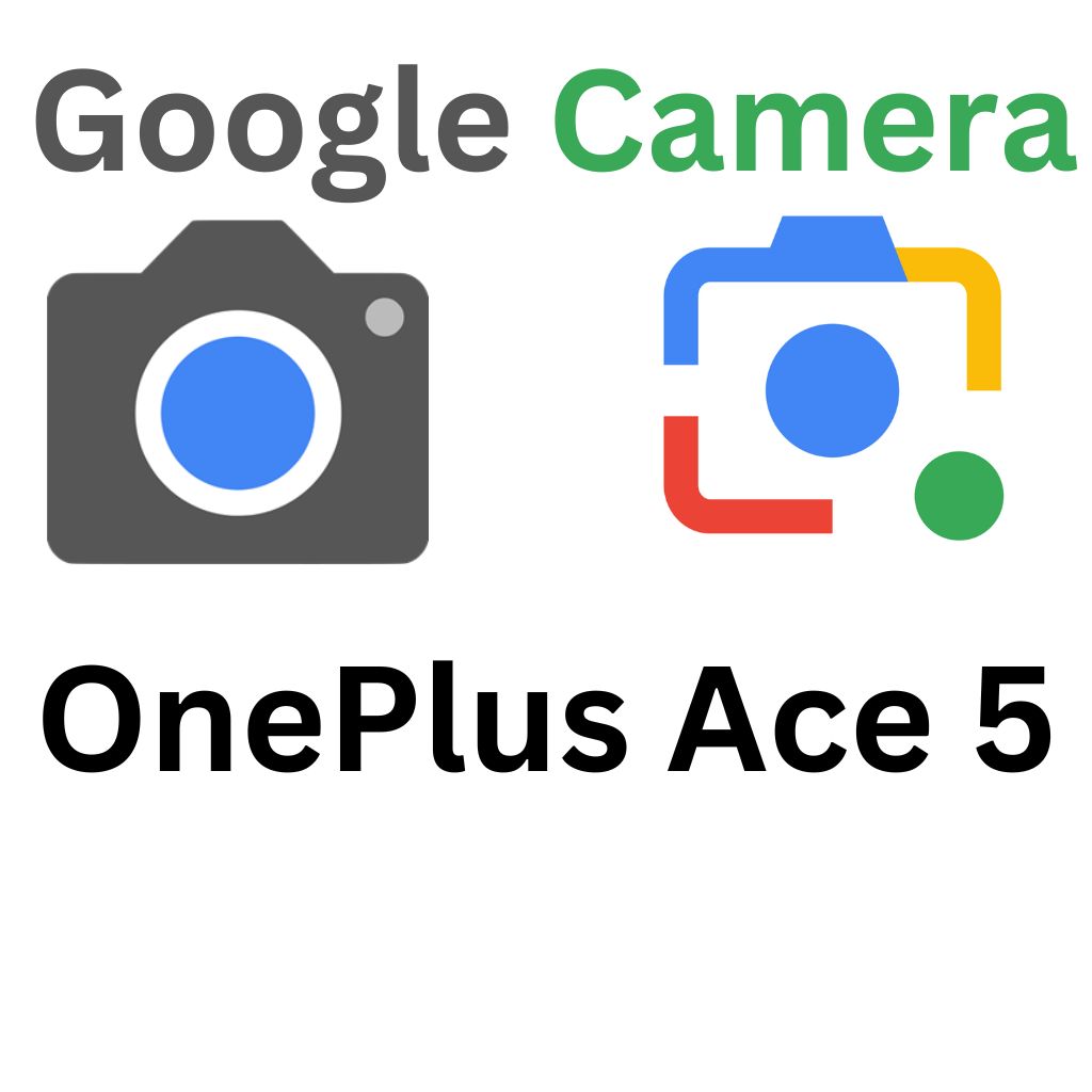 GCam Port For OnePlus Ace 5