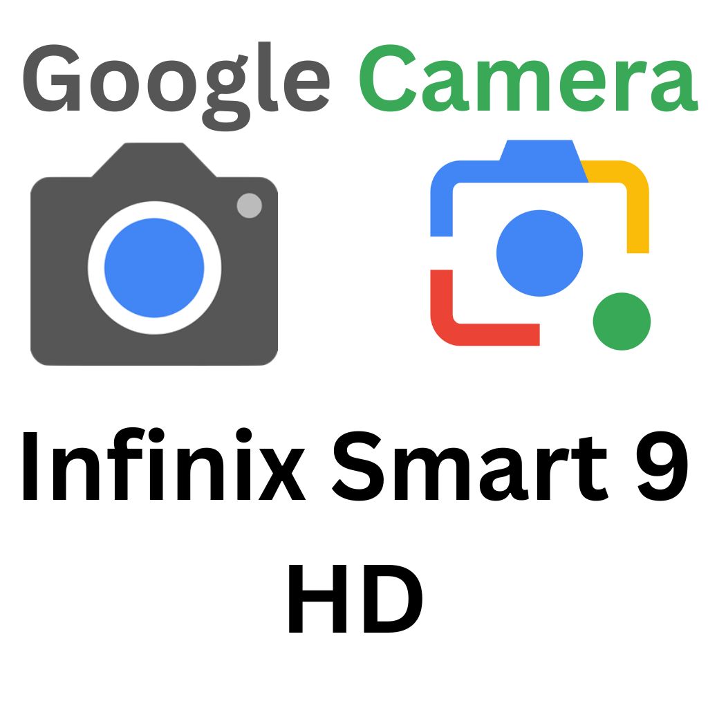 GCam Port For Infinix Smart 9 HD