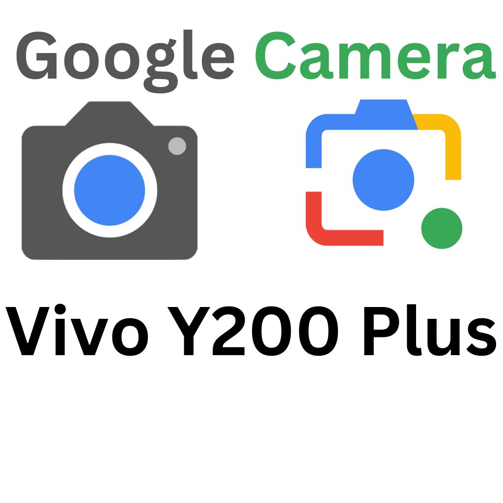 GCam Port For Vivo Y200 Plus