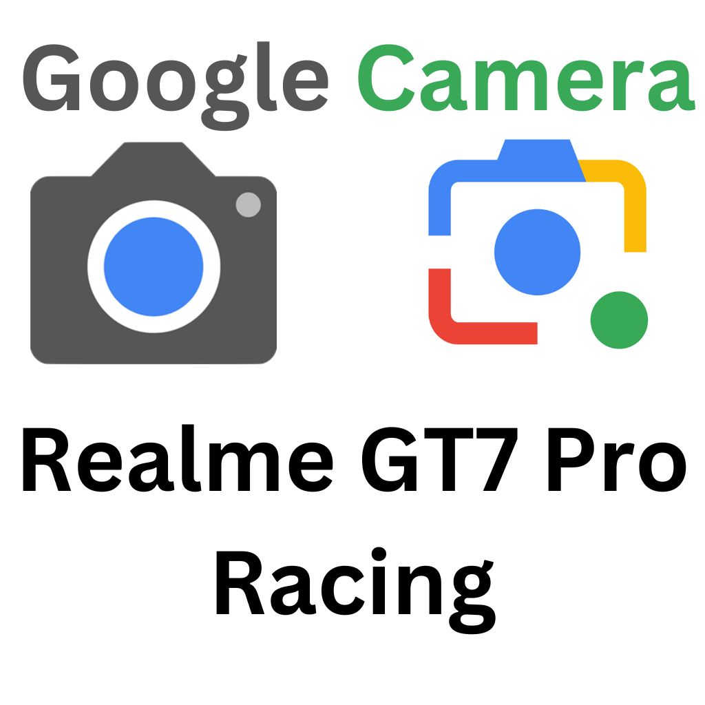 GCam Port For Realme GT7 Pro Racing