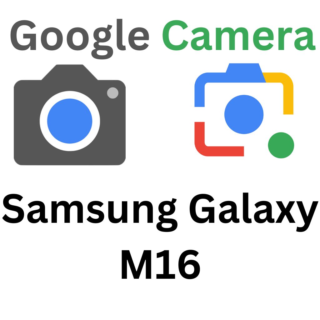 GCam Port For Samsung Galaxy M16