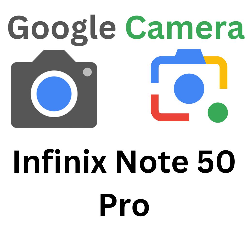 GCam Port For Infinix Note 50 Pro