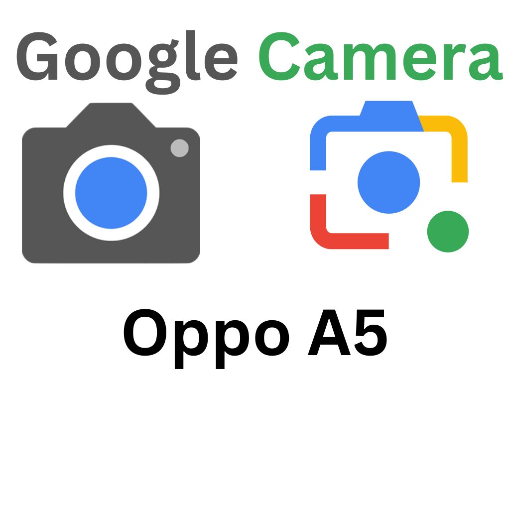 GCam Port For Oppo A5
